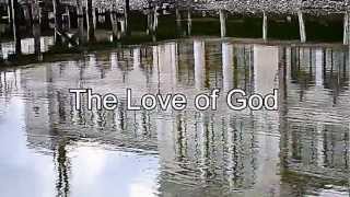The Love of God (instrumental with lyrics)
