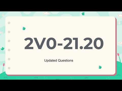 2V0-21.20 Professional VMware vSphere 7.x Updated Dumps