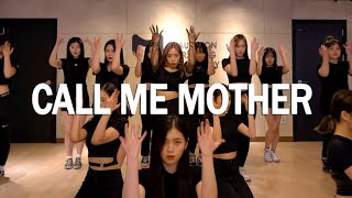 Call Me Mother - RuPaul  / 오디션클래스 A1 [Choreography: YEAHNA]