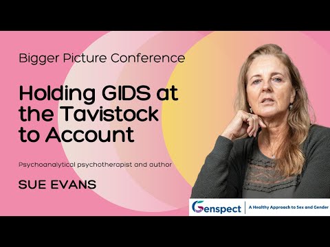 Sue Evans — GIDS bij de Tavistock ter verantwoording roepen