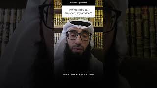 Download lagu 'I'm mentally so finished, any advice?' || Ustadh AbdulAziz Al-Haqqan mp3