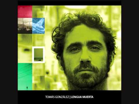 04. Tomás González - Llévame contigo