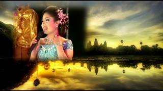 អង្គុញកើយបី ច្រៀងដោយ ស្រីនិច និង ឌីណា