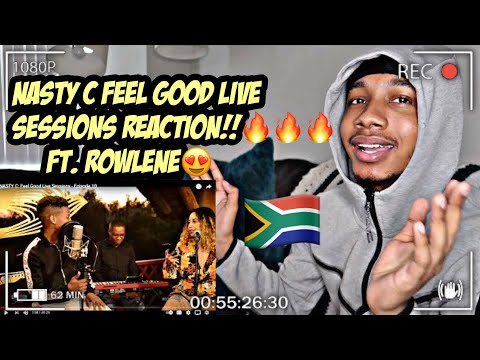 NASTY C: Feel Good Live Sessions | REACTION!!! DYNAMIC DUO!🔥🔥🔥