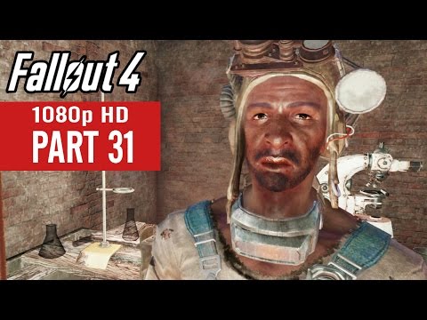 Fallout 4 Gameplay Walkthrough Part 31 - No Commentary (1080p HD)