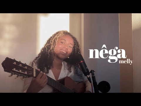 Nêga - MELLY