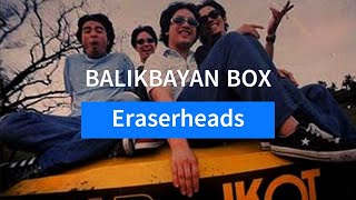 Eraserheads - Balikbayan Box [Karaoke]