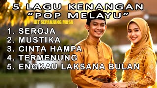 Download lagu 5 LAGU POP MELAYU KENANGAN SEPANJANG MASA | SEROJA | MUSTIKA | CINTA HAMPA mp3 Download lagu 5 LAGU POP MELAYU KENANGAN SEPANJANG MASA | SEROJA | MUSTIKA | CINTA HAMPA mp3