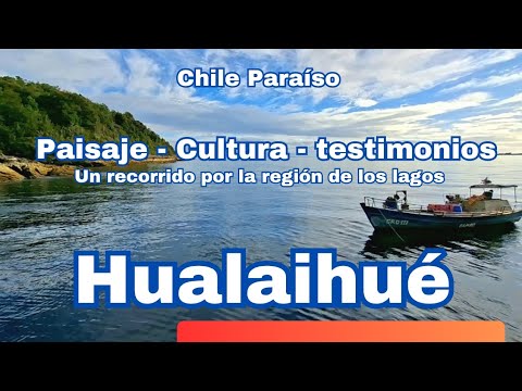 Hualaihué un recorrido por la región de Los lagos.