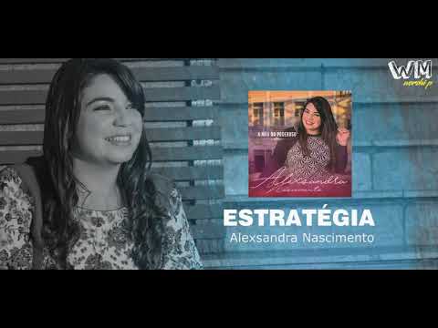 ESTRATEGIA Alexsandra Nascimento