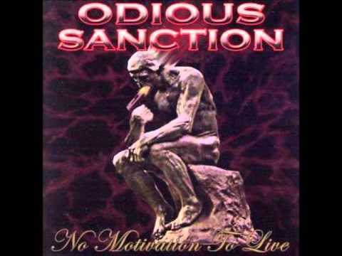 Odious Sanction - No Motivation to live - Bored with Life.wmv