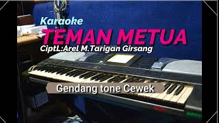 Download lagu TEMAN METUA - Gendang - Tone cewek Karaoke mp3