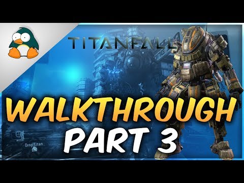 Titanfall Gameplay Walkthrough Part 3