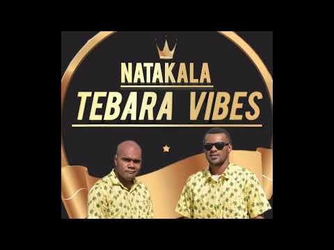 Tebara Vibes - Natakala [  Official Music Audio ]