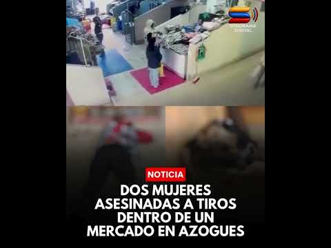VIOLENCIA EN AZOGUES: DOS MUJERES FUERON ASESINADAS DENTRO DE UN MERCADO