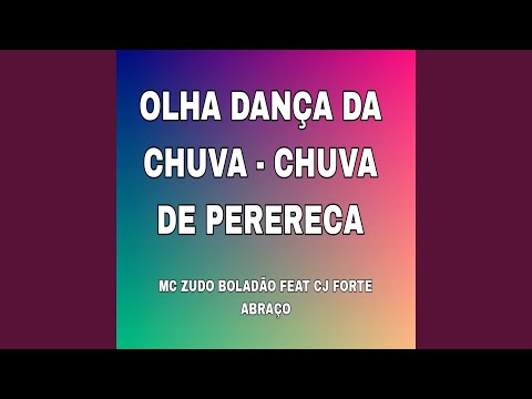 Olha Dança da Chuva - Chuva de Perereca