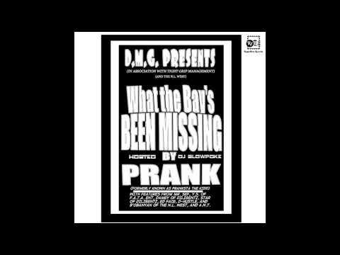 .Prank = Bout Whatever Ft. Star of Diligentz Aka AkaFrank - (What the Bay's Been Missing)
