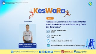 Download lagu (2025) KesWaRa Seri 17: Kebugaran Jasmani dan Kesehatan Mental: Kunci Anak-Anak SD yang Berprestasi mp3