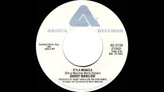1975 HITS ARCHIVE: It’s A Miracle - Barry Manilow (stereo 45 single version--#1 A/C)