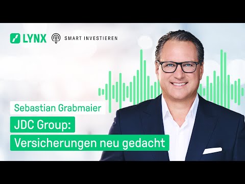 JDC Group: Versicherungen neu gedacht | Podcast Smart Investieren