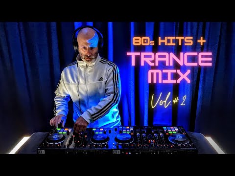 80s hits + Trance Mix #2 [DJ Yeah Nah]