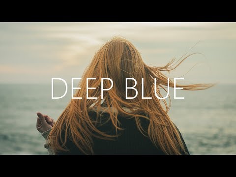 William Black - Deep Blue (Lyrics) ft. Monika Santucci