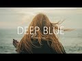 William Black - Deep Blue (Lyrics) ft. Monika Santucci