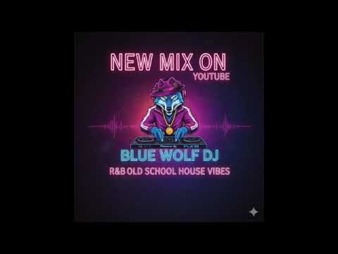 R&B OLD SCHOOL goes HOUSE