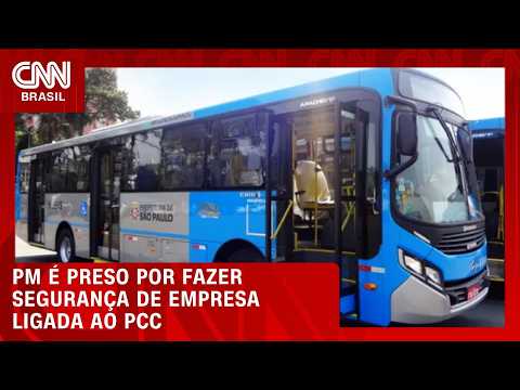 Tenente-coronel é preso por fazer segurança de empresa ligada ao PCC em SP | CNN NOVO DIA
