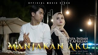 Download lagu Puspa Indah Ft. Aprilian - Manjakan Aku mp3