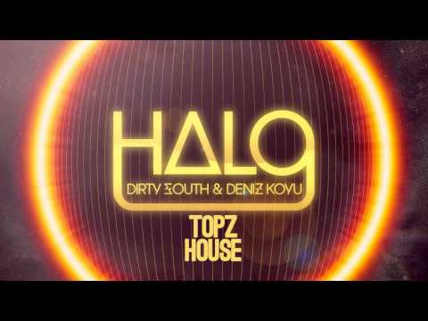 Dirty South & Deniz Koyu - Halo (Original Mix)
