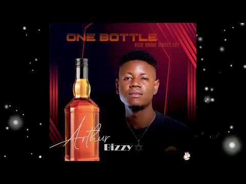 One Bottle - Prod _ Arthur Bizzy Arthur Bizzy   One Bottle   Prod   Arthur Bizzy