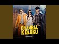 Chambal K Dakku Slowed Reverb