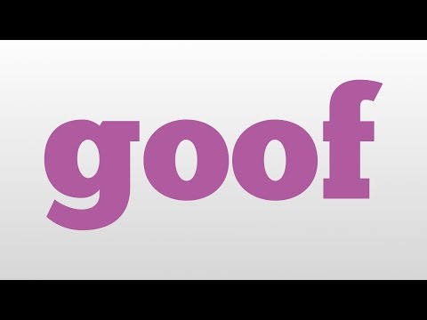 goof meaning and pronunciation