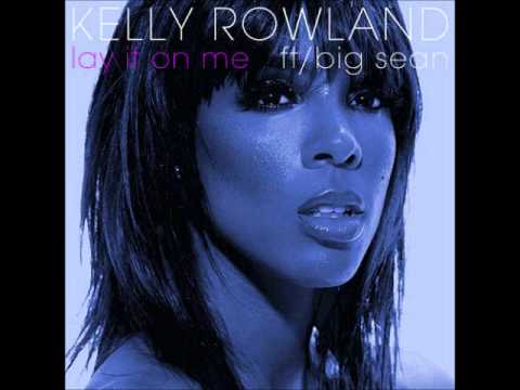 Kelly Rowland Ft. Big Sean - Lay It On Me (Instrumental) [Download]
