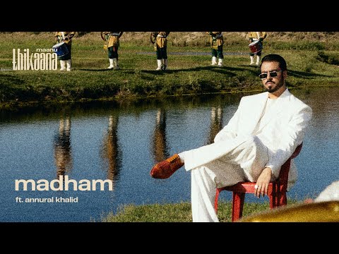 Maanu - madham (feat. Annural Khalid) (Official Lyric Video)
