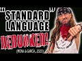 DEBUNKING STANDARD LANGUAGE Introducing The Language Elsewhere Mena Garcia 2020