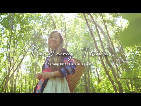 KaYeng Thao - Nraug Hmoob Ntxim Nyiam (Official Music Video)