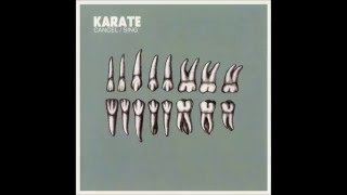 Karate - Cancel / Sing [Full EP]