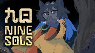 start - 【Nine Sols】Meowful | #2
