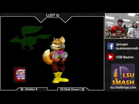 LUST 12 Melee Singles - Robby K vs DJ Dickdown