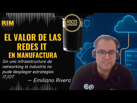 Por qué la manufactura requiere una buena infraestructura de redes