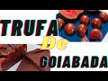 Bombom Caseiro Com Recheio De Goiabada Faça E Venda Jpatricio1982