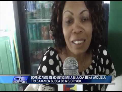 Dominicans residing on the island of Anguilla in search of a better life
