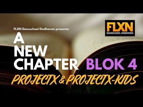 FLXN DANSSCHOOL EINDHOVEN EINDSHOW 2024 | A NEW CHAPTER - PROJECT X & PROJECT X-KIDS