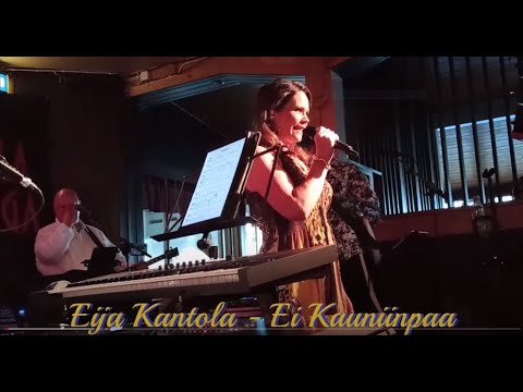 Eija Kantola & Omega  -  Ei Kauniinpaa