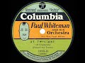 1929 Paul Whiteman - At Twilight (Bing Crosby, Al Rinker, Jack Fulton, vocal)