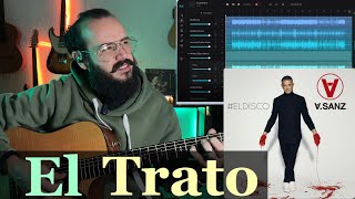 ALEJANDRO SANZ - El Trato | Análisis y Tutorial | Desmenuzando Canciones