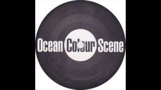 Ocean Colour Scene   Foxy&#39;s Folk Faced