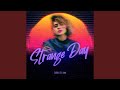 Strange Day
